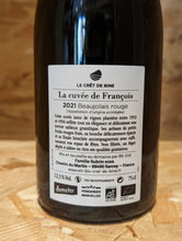 Charger l'image dans la galerie, "La Cuvée de François" 2021 - 75cL
